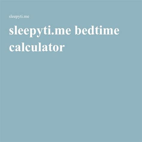 sleepity|sleepytime bedtime calculator.